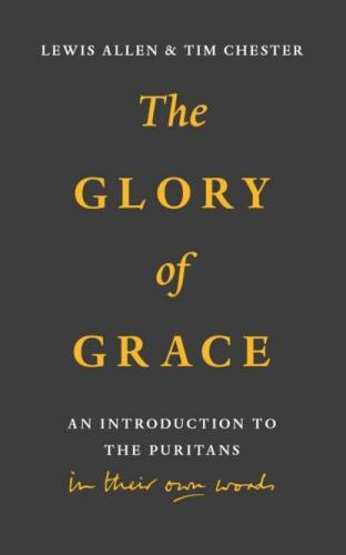 REVIEW OF THE GLORY OF GRACE