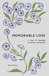 Memorable Loss - A story of Friendship in the Face of Dementia: