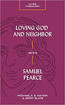 Loving God and Neighbor