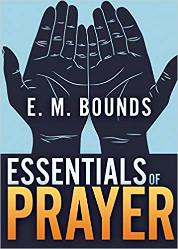 Essentials of Prayer