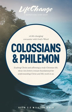 Colossians and Philemon: Lifechange Bible Study