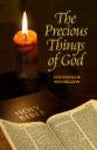 Precious Things of God the