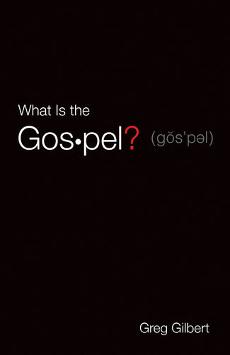 What Is the Gospel? (25-pack tracts)