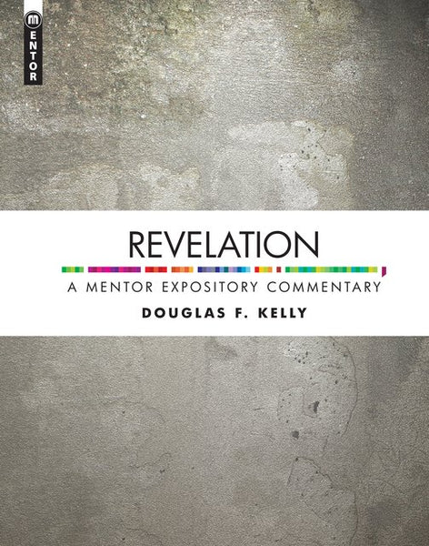 Revelation (Mentor Expository Commentary)