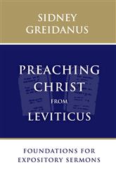 Preaching Christ from Leviticus (Foundations for Expository Sermons)