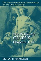 Genesis, Chapters 1-17 (New International Commentary on the Old Testament) (NICOT)