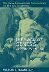 Genesis, Chapters 18-50 (New International Commentary on the Old Testament) (NICOT)