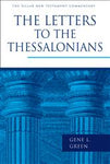 Letters to the Thessalonians: Pillar New Testament Commentary