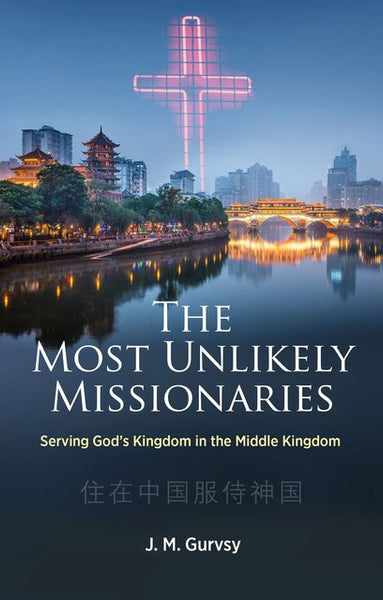Most Unlikely Missionaries