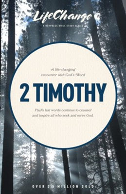 2 Timothy (Lifechange Bible Study)
