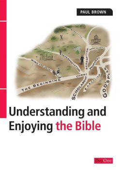 Understanding and Enjoying the Bible