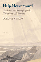 Help Heavenward - Guidance and Strength for the Christian’s Life Journey