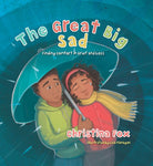 Great Big Sad - Finding Comfort in Grief and Loss