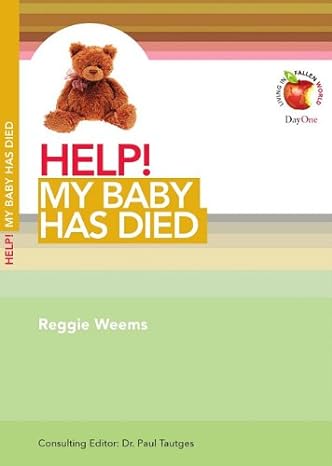 Help! My Baby Has Died