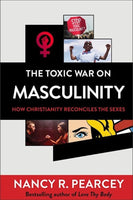 Toxic War on Masculinity
