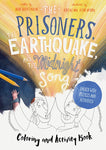 Prisoners. the Earthquake, and the Midnight Song Coloring and Activity Book