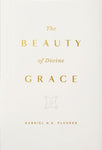 The Beauty of Divine Grace