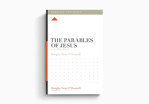 Parables of Jesus: A 12-Week Study