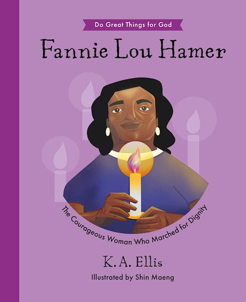 Fannie Lou Hamer - Do Great Things for God