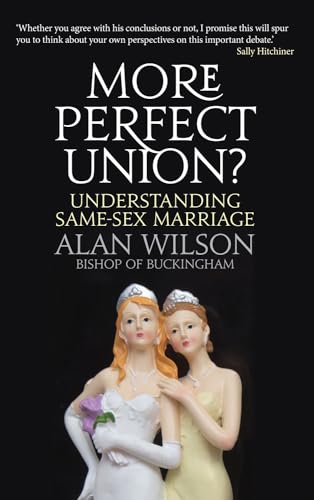 More Perfect Union: Understanding Same-Sex Marriage