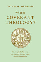 What is Covenant Theology