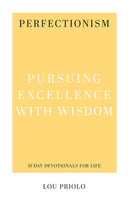Perfectionism: 31 Day Devotionals for Life