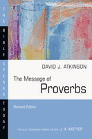 Message of Proverbs - Revised Edition