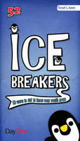 Ice Breakers: 52 ways to get to know your youth group