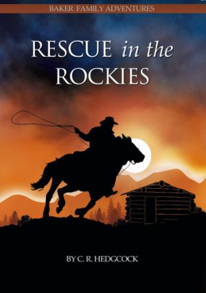 Rescue in the Rockies - Baker Family Adventures 8