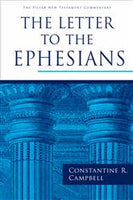 Letter to the Ephesians - Pillar New Testament Commentary