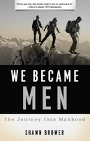 We Became Men