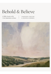 Behold and Believe