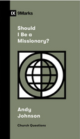 Should I be a Missionary