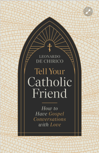 Tell Your Catholic Friend