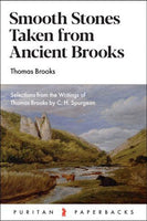 Smooth Stones taken from Ancient Brooks