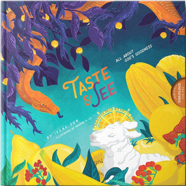Taste and See: All About God's Goodness