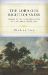 Lord Our Righteousness