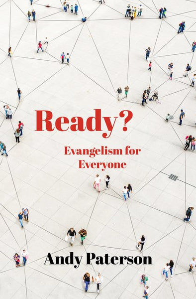 Ready?: Evangelism for Everyone - Release date Jan. 17 2024