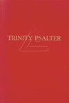 Trinity Psalter (Words Only Edition)