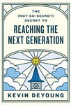 (Not so Secret) Secret to Reaching the Next Generation