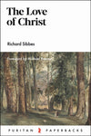 The Love of Christ (Puritan Paperbacks)