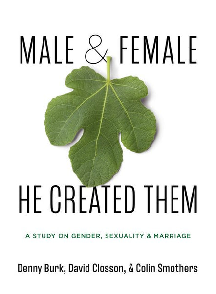 Male & Female He Created Them: A Study on Gender, Sexuality & Marriage