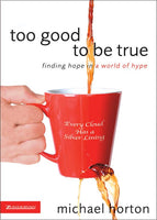 Too Good To Be True