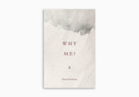 Why Me? (25-pack tracts)