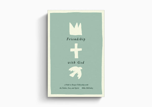 Friendship With God