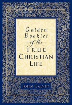 Golden Booklet of the True Christian Life