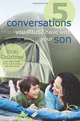 5 Conversations You Must Have with Your Son (past edition/cover)