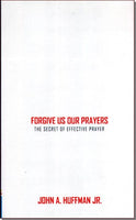 Forgive Us Our Prayers