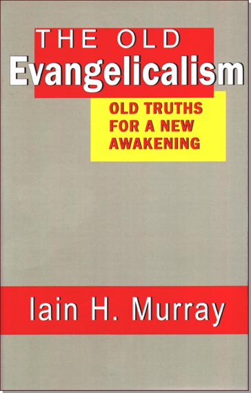 Old Evangelicalism