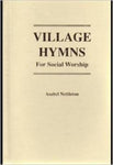 Village Hymns for Social Worship